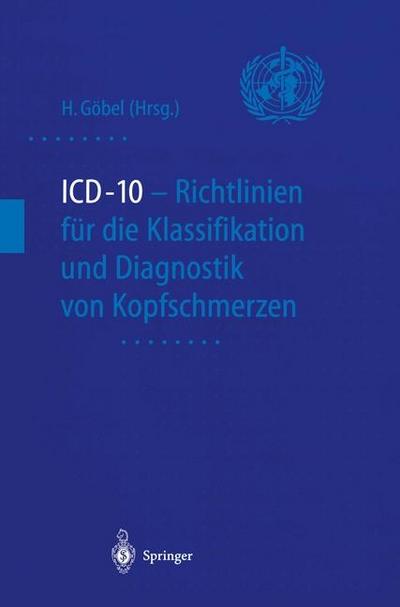 ICD-10 - Richtlinien für die Klassifikation und Diagnostik von Kopfschmerzen