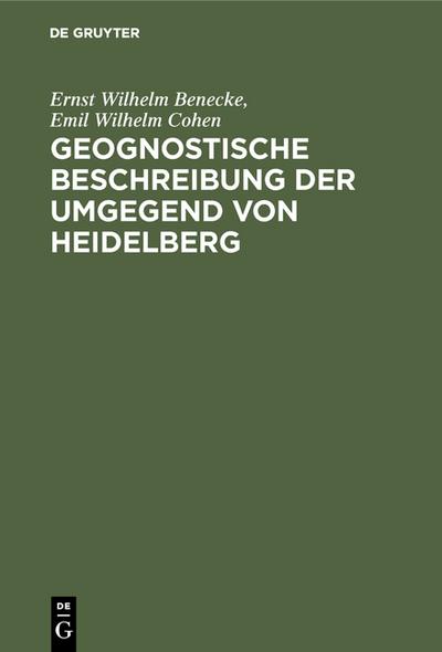 Geognostische Beschreibung der Umgegend von Heidelberg