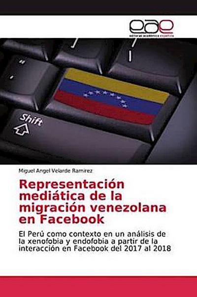 Representación mediática de la migración venezolana en Facebook