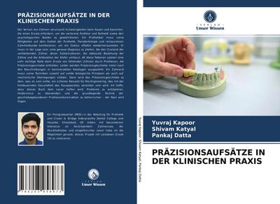 PRÄZISIONSAUFSÄTZE IN DER KLINISCHEN PRAXIS