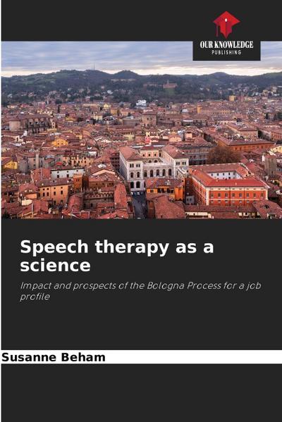 Speech therapy as a science