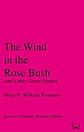 The Wind in the Rose Bush