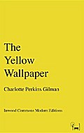 The Yellow Wallpaper