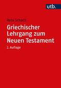 Griechischer Lehrgang zum Neuen Testament