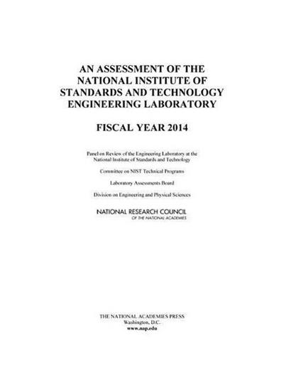 An Assessment of the National Institute of Standards and Technology Engineering Laboratory