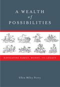 Wealth of Possibilities