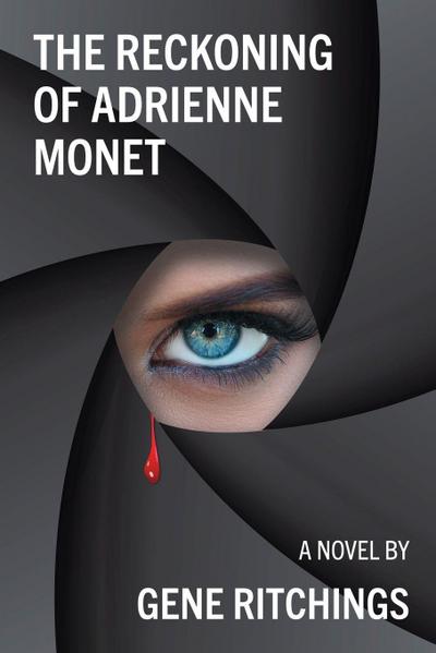 The Reckoning of Adrienne Monet