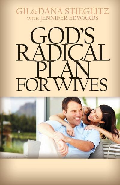 God’s Radical Plan for Wives