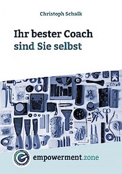 Ihr bester Coach sind Sie selbst