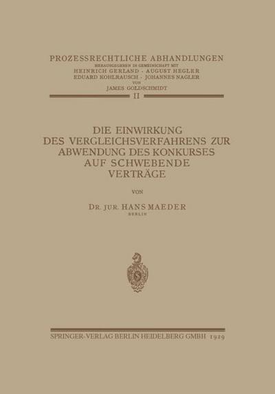 Die Einwirkung des Vergleichsverfahrens zur Abwendung des Konkurses auf Schwebende Verträge