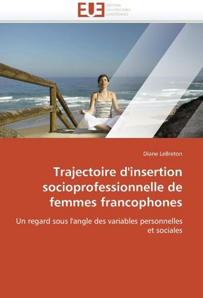 Trajectoire d’insertion socioprofessionnelle de femmes francophones
