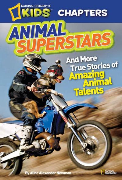 National Geographic Kids Chapters: Animal Superstars