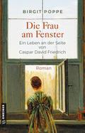 Die Frau am Fenster - Ein Leben an der Seite von C