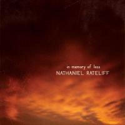 Rateliff, N: In Memory Of Loss