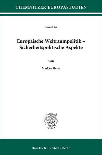 Europäische Weltraumpolitik.