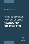 Primeiros Passos para Entender a Filosofia do Direito