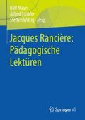 Jacques Rancière: Pädagogische Lektüren