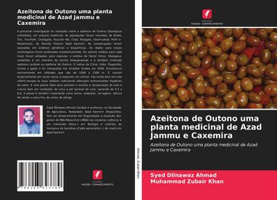 Azeitona de Outono uma planta medicinal de Azad Jammu e Caxemira