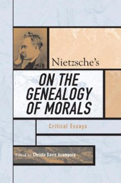 Nietzsche’s On the Genealogy of Morals