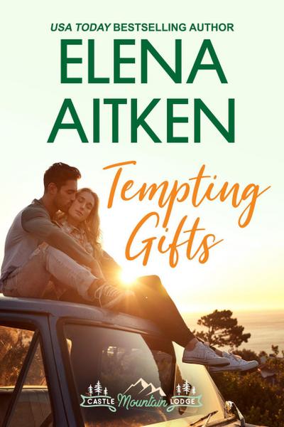 Tempting Gifts (Castle Mountain Lodge, #6)