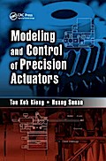 Modeling and Control of Precision Actuators