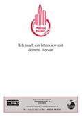 Ich mach ein Interview mit deinem Herzen