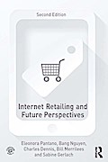 Internet Retailing and Future Perspectives