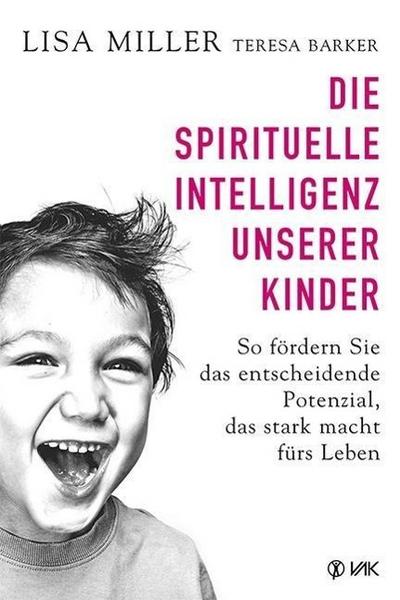 Die spirituelle Intelligenz unserer Kinder