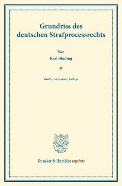 Grundriss des deutschen Strafprocessrechts