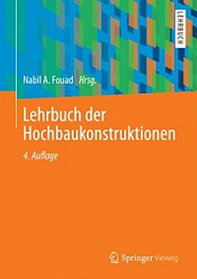 Lehrbuch der Hochbaukonstruktionen