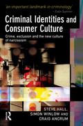 Criminal Identities and Consumer Culture