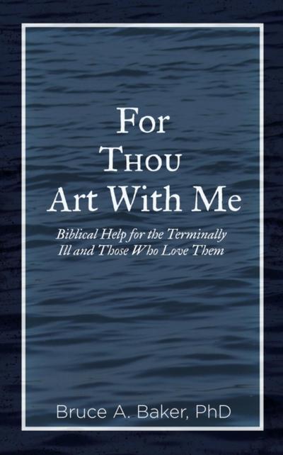 For Thou Art With Me