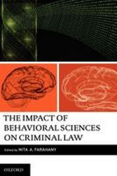 The Impact of Behavioral Sciences on Criminal Law