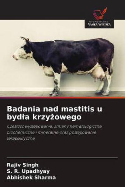 Badania nad mastitis u byd¿a krzy¿owego