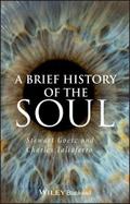 A Brief History of the Soul