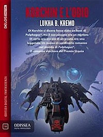 Korchin e l’odio