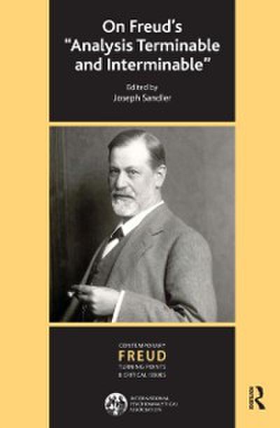 On Freud’s Analysis Terminable and Interminable