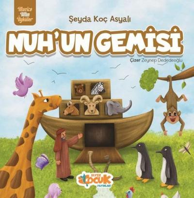 Mucize Altin Öyküler - Nuhun Gemisi