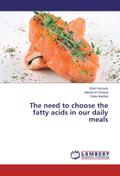 The need to choose the fatty acids in our daily me
