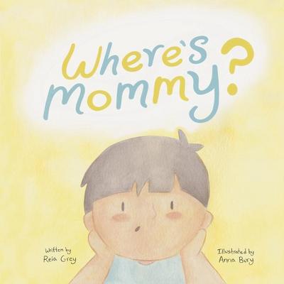 Where’s Mommy?