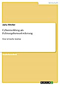 Cybermobbing als Führungsherausforderung