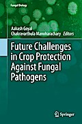 Future Challenges in Crop Protection Against Fungal Pathogens