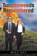 Tumbleweeds Remembered