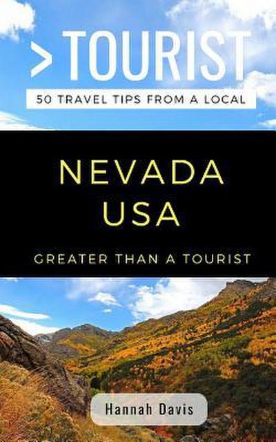 Greater Than a Tourist- Nevada USA