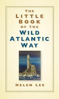 The Little Book of the Wild Atlantic Way