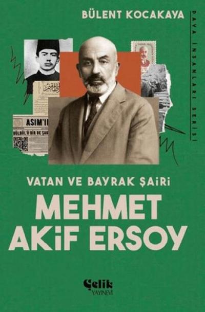 Vatan ve Bayrak Sairi Mehmet Akif Ersoy