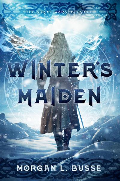 Winter’s Maiden (The Nordic Wars, #1)