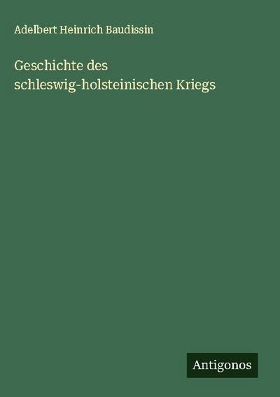 Geschichte des schleswig-holsteinischen Kriegs