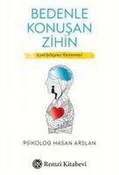 Bedenle Konusan Zihin