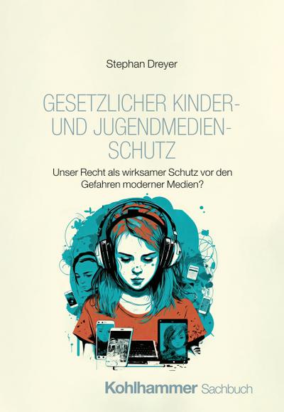 Gesetzlicher Kinder- und Jugendmedienschutz